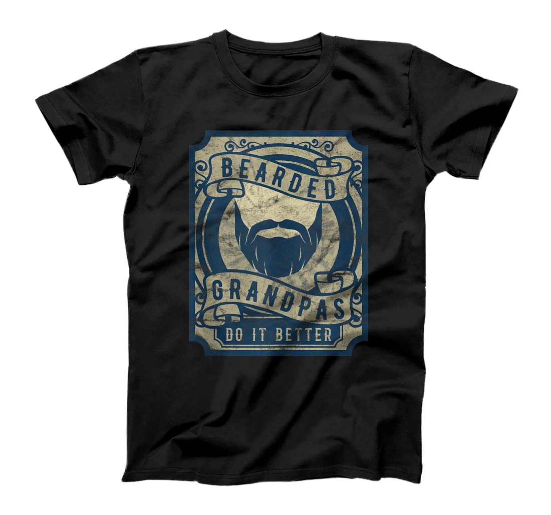Bearded Grandpas Do It Better Funny Graphic For Grampy T-Shirt, Women T-Shirt