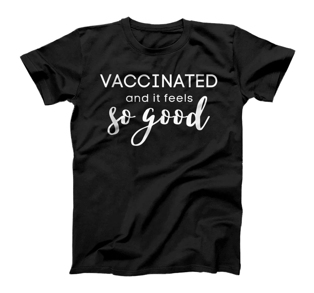 Vaccinated And It Feels So Good Fun Sleeveless Beach Summer T-Shirt, Women T-Shirt