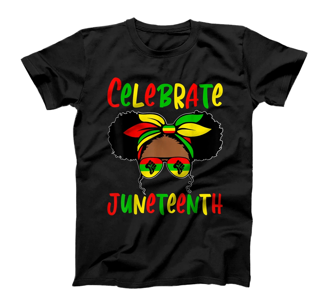 Black Women Messy Bun Juneteenth Celebrate Independence Day T-Shirt, Kid T-Shirt and Women T-Shirt