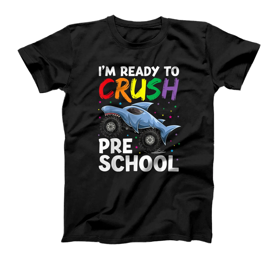 I'm Ready To Crush Back To Pre-school Apparel, Monster Truck T-Shirt, Kid T-Shirt and Women T-Shirt