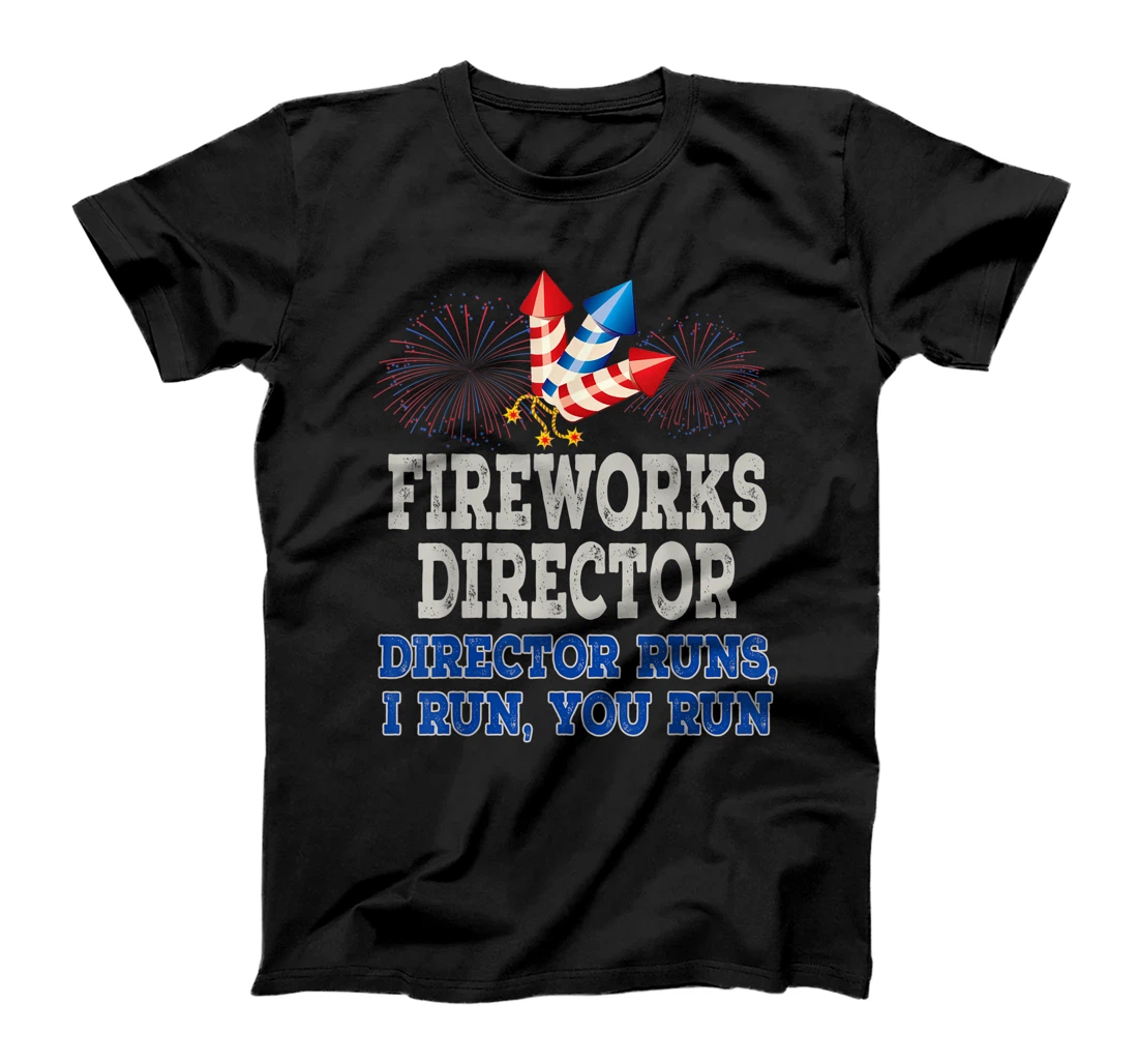 Fireworks Director Happy American Independence Day July 4th T-Shirt, Women T-Shirt