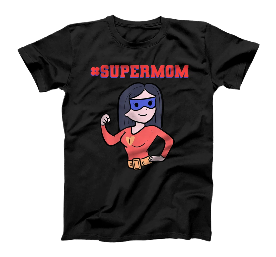 #SUPERMOM Strong Mother T-Shirt, Women T-Shirt