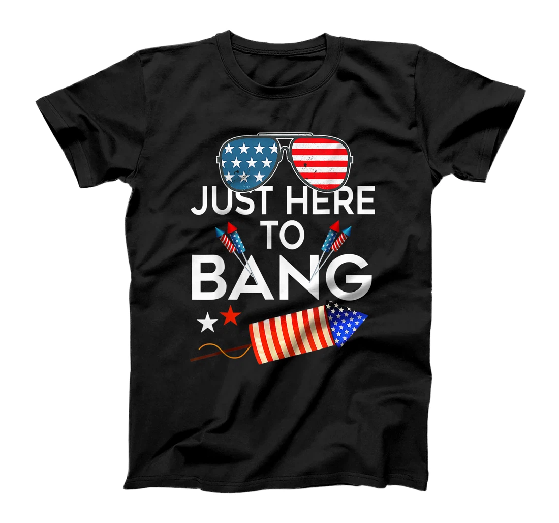 Funny 4th of July I'm Just Here To Bang USA Flag Sunglasses T-Shirt, Women T-Shirt