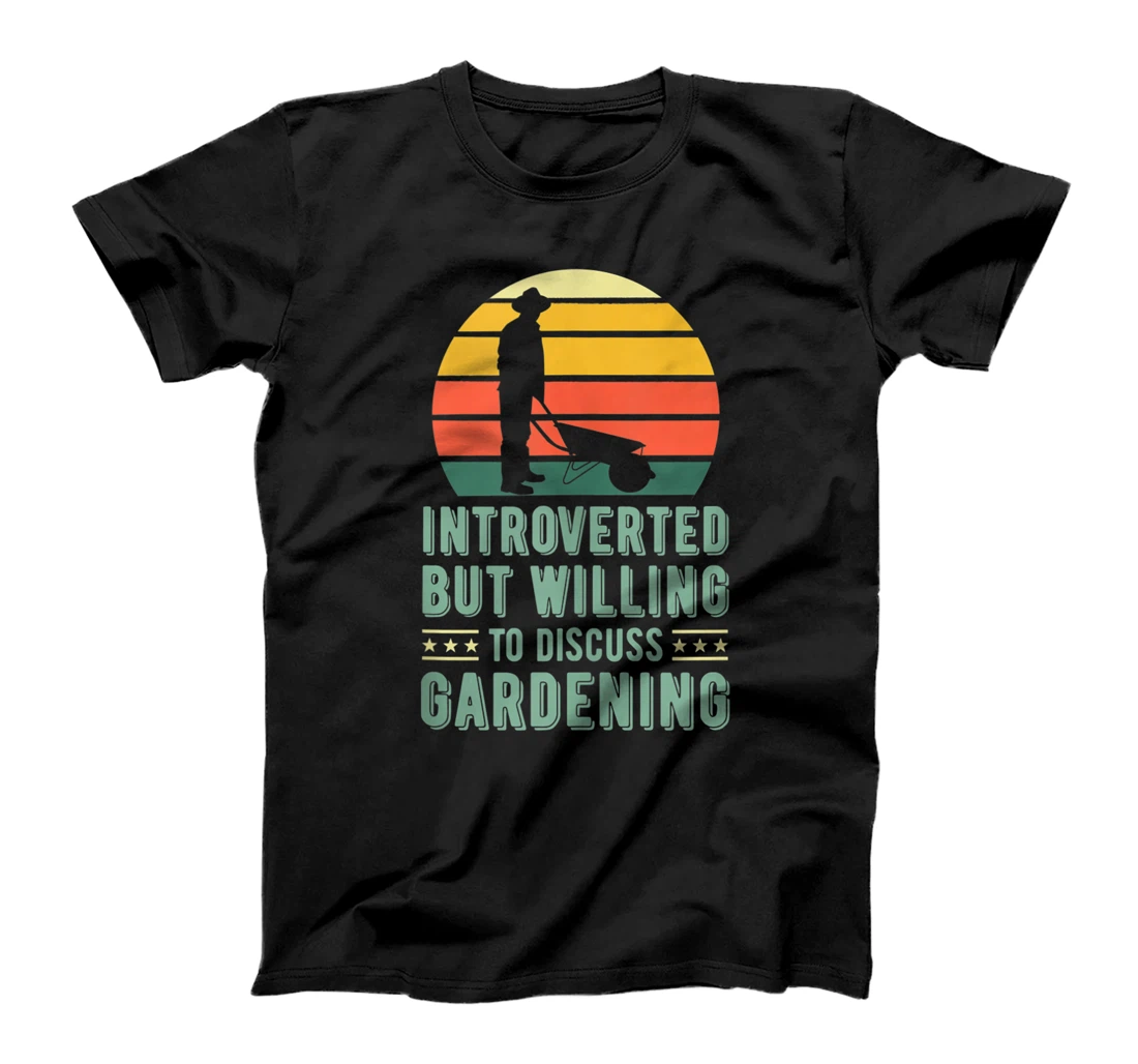 Introverted But Willing To Discuss Gardening Wheelbarrow T-Shirt, Women T-Shirt