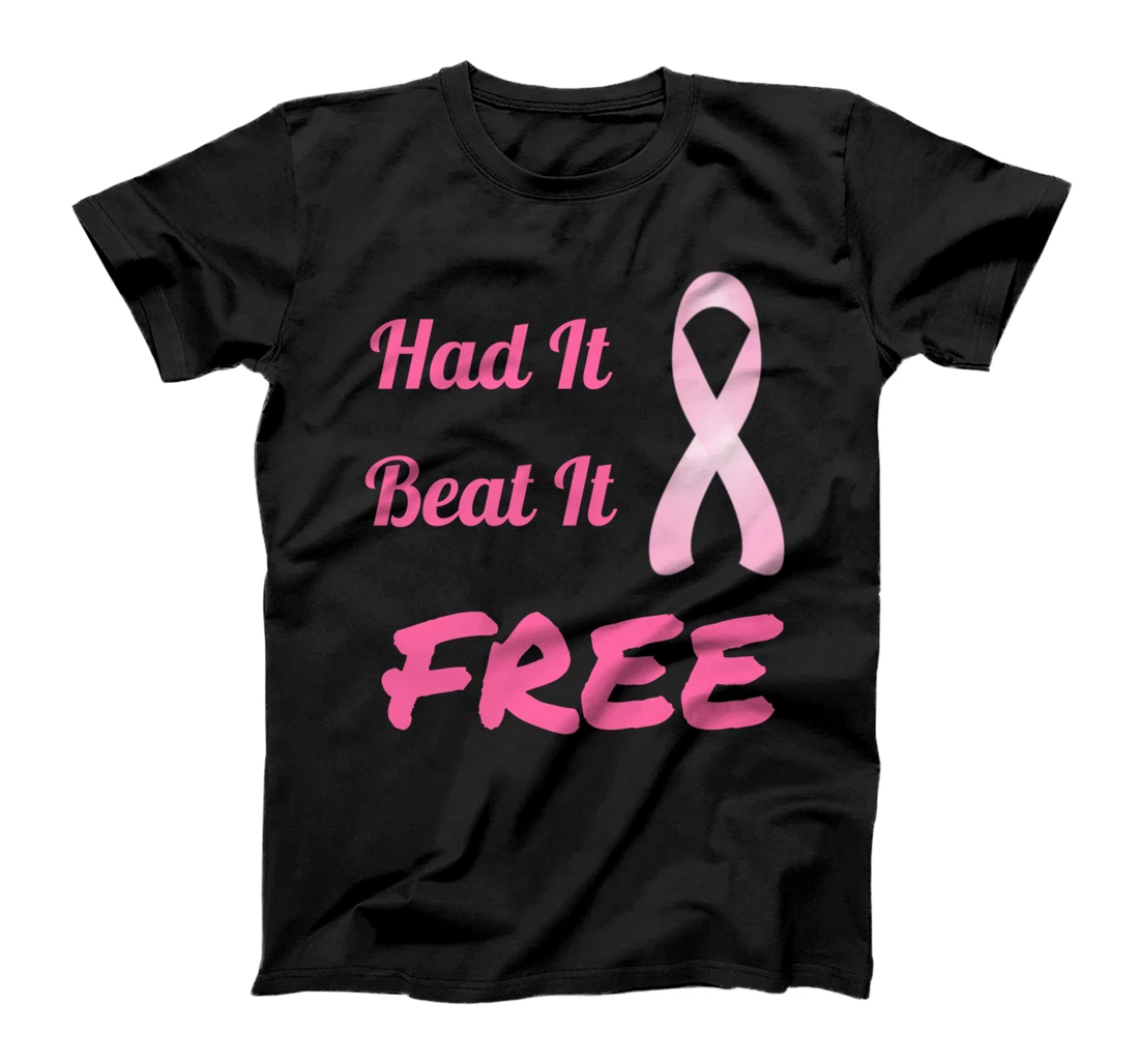 Personalized Had It Beat It Free Breast Cancer Awareness Ribbon Shirt T-Shirt
