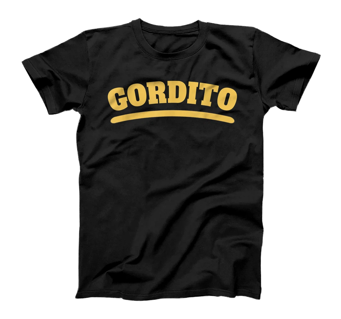 Personalized Gordito - Funny Spanish Slang T-Shirt, Kid T-Shirt and Women T-Shirt