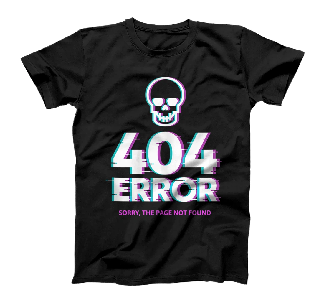 404 Error Sorry The Page Not Found Skull T-Shirt, Women T-Shirt