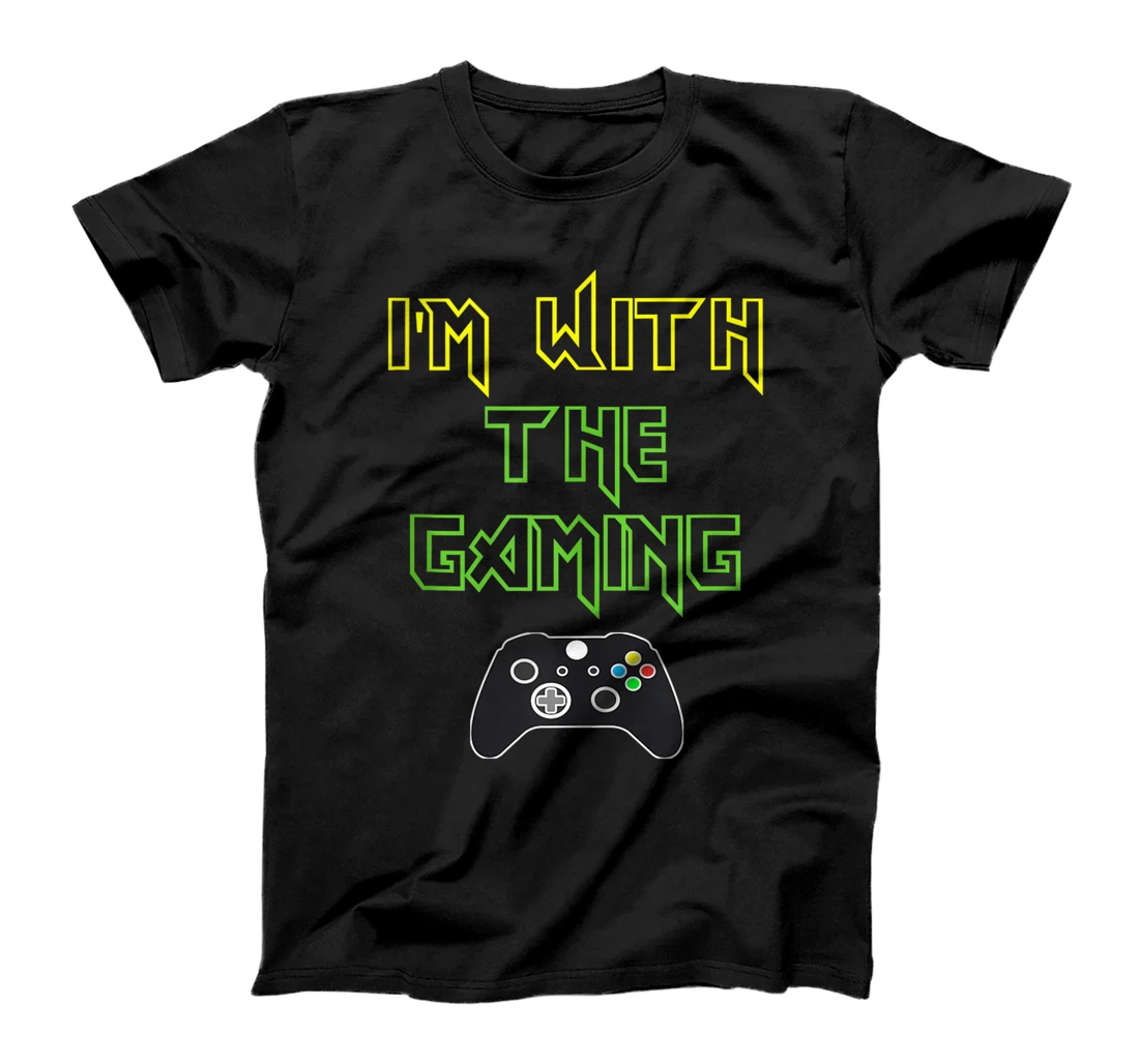 I'm With the Gaming Video Game Saying Funny Gamer Saying T-Shirt, Women T-Shirt