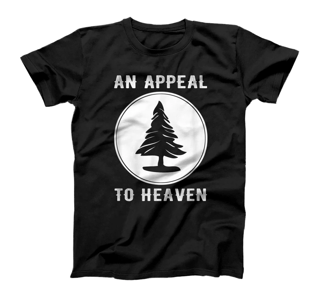 Personalized Appeal To Heaven American Revolution Pine Tree T-Shirt, Women T-Shirt