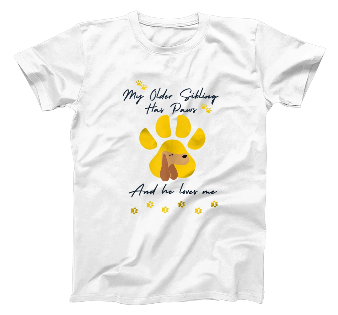 Puppy Dog Paws Prints Sibling Love Me Man Woman Best Friend T-Shirt, Women T-Shirt