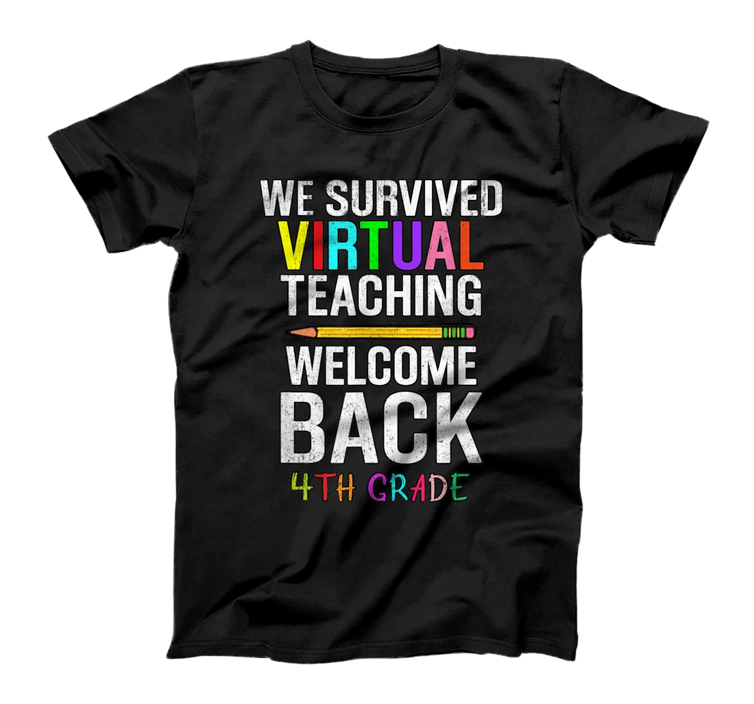 We Survived Virtual Teaching, Back to School for 2021 T-Shirt, Kid T-Shirt and Women T-Shirt