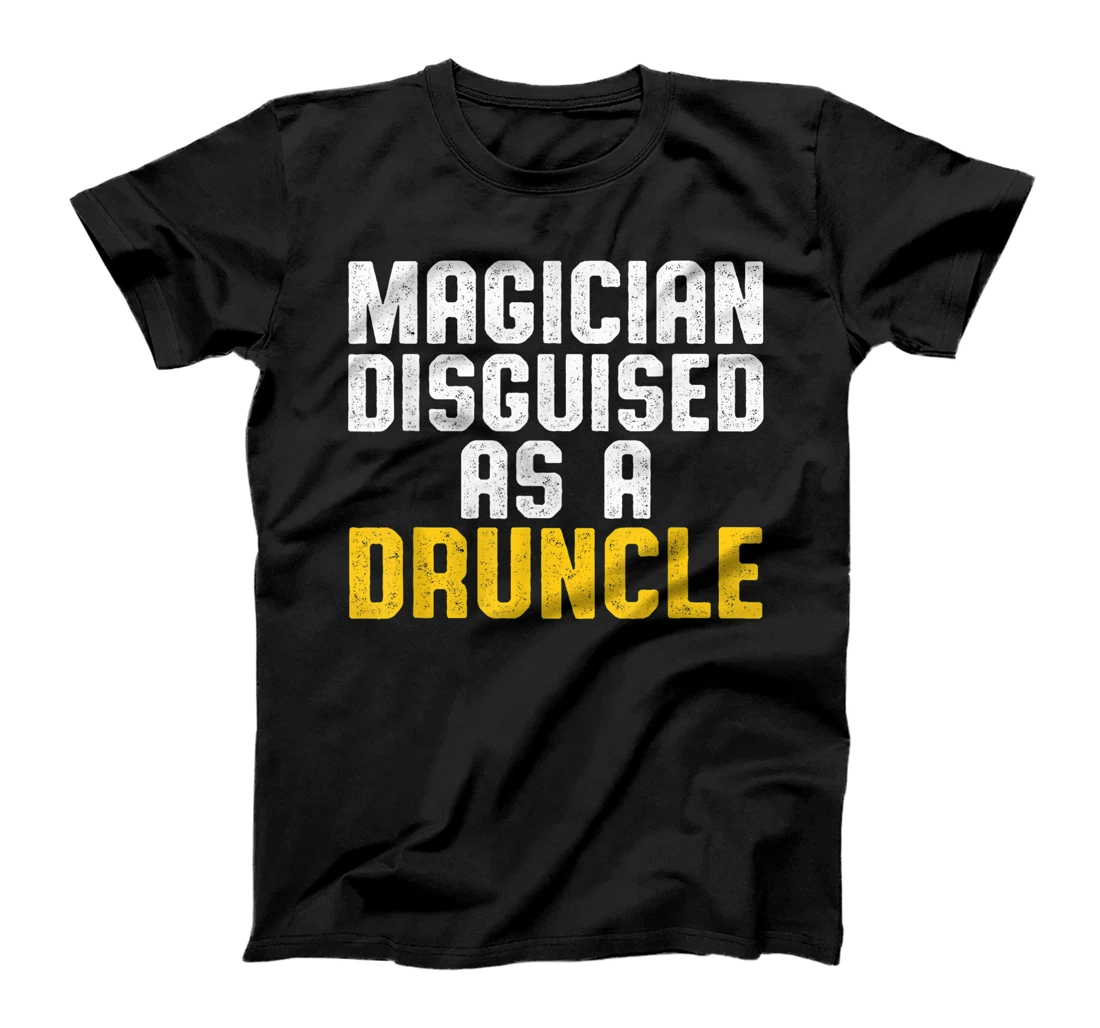 Drunk Uncle Funny Drinking Druncle T-Shirt, Women T-Shirt