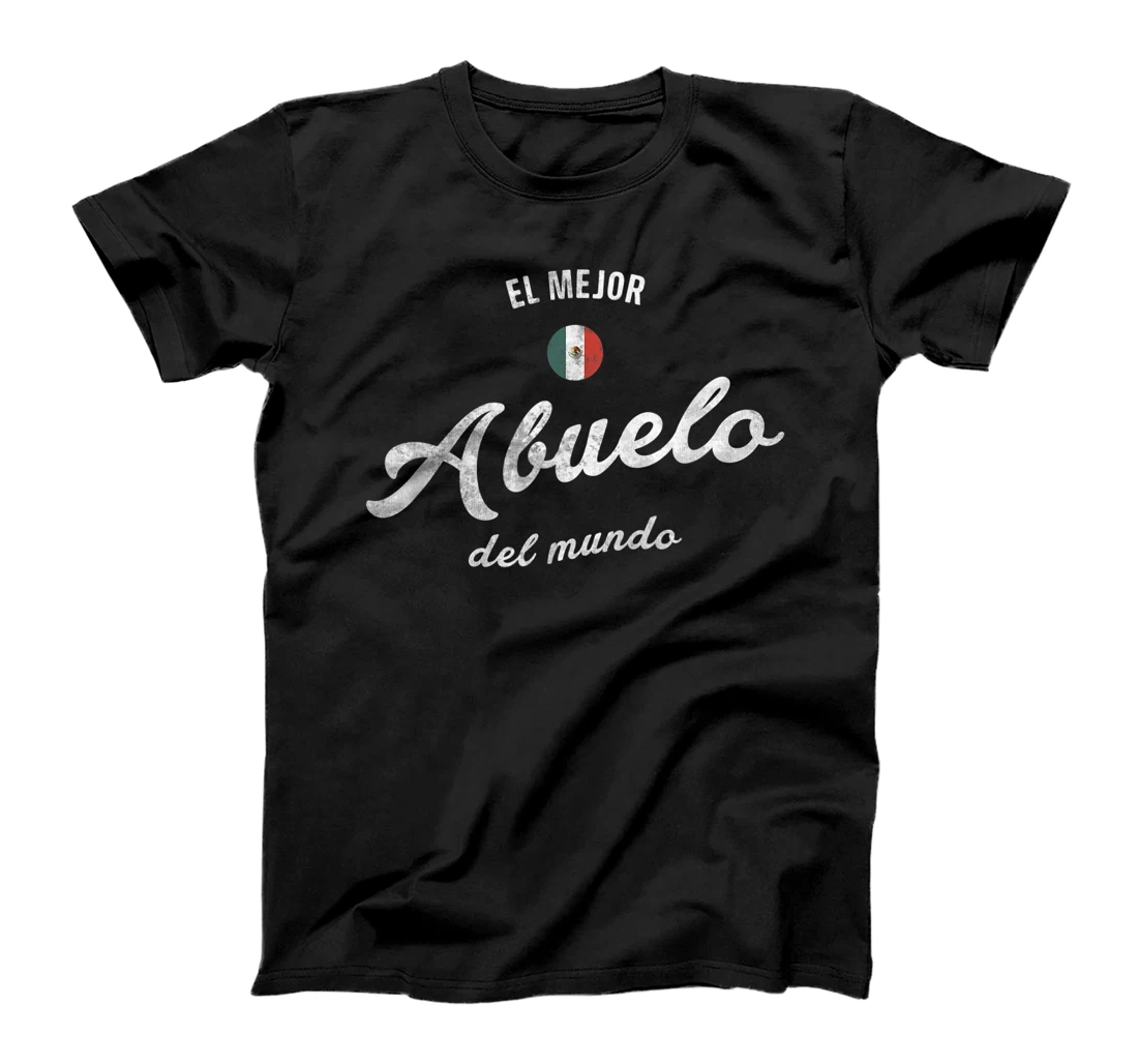 El Abuelo Mas Chingon Mexico Latino Dia del padre Regalo T-Shirt