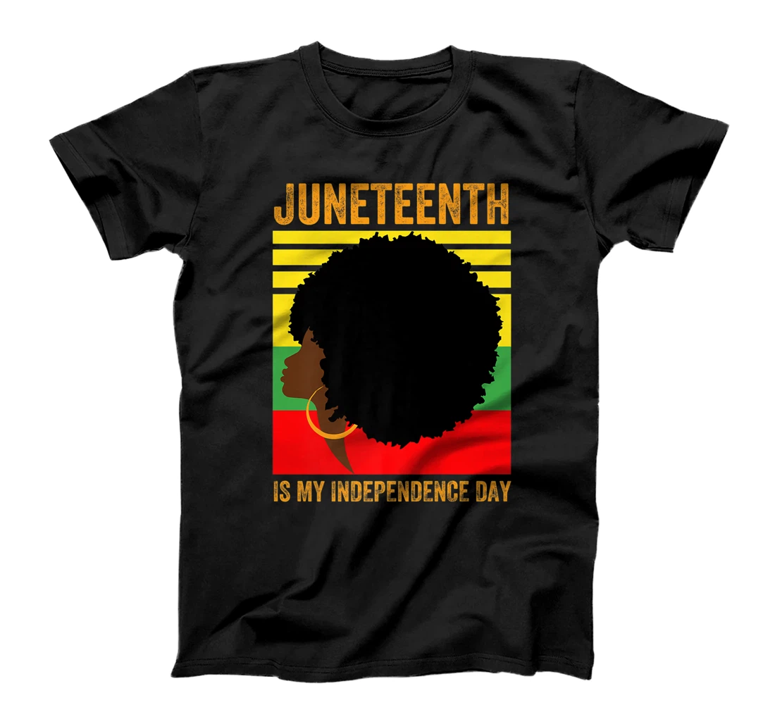 Juneteenth Is My Independence Day Free ish since 1865 lives T-Shirt, Women T-Shirt