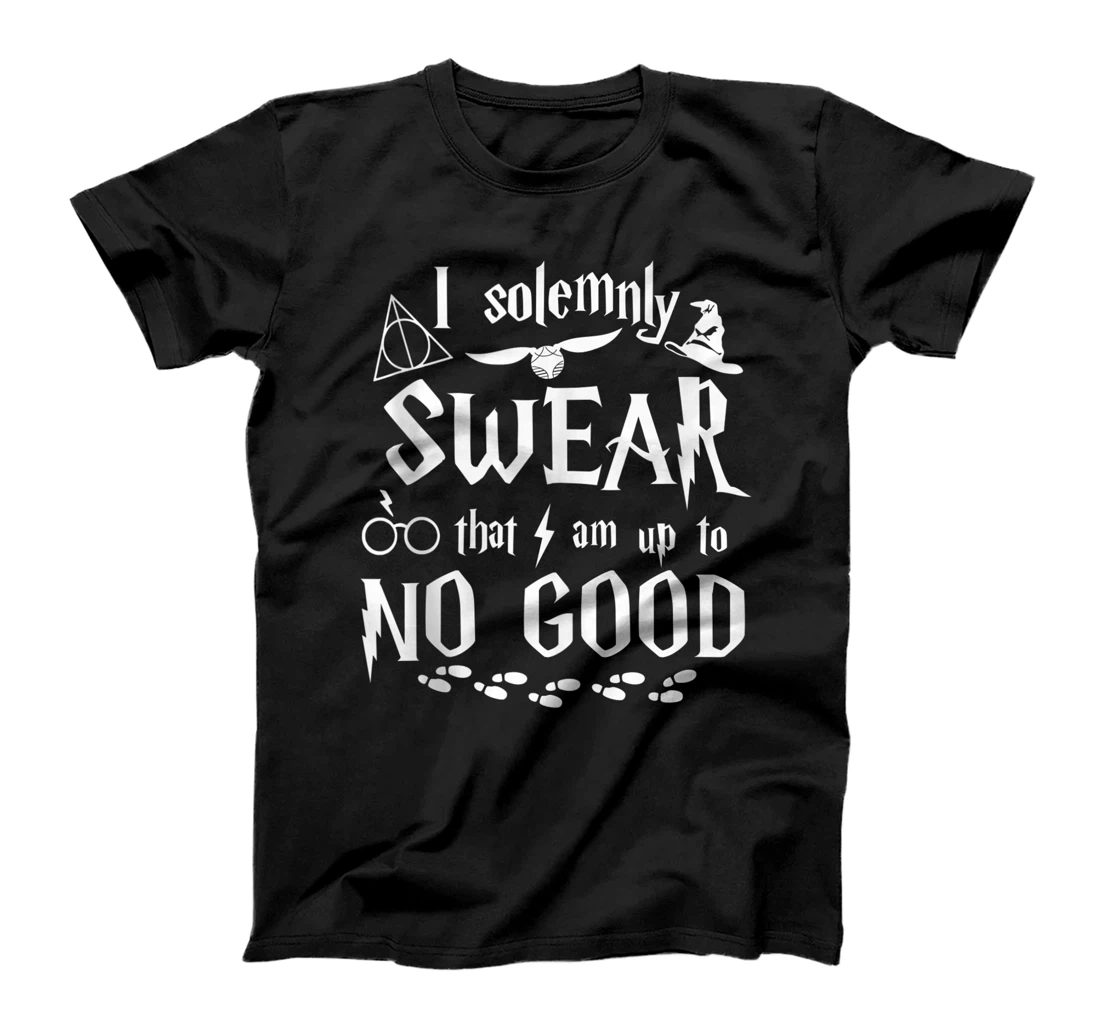 I solemnly Swear that I am up to NO GOOD T-Shirt, Women T-Shirt