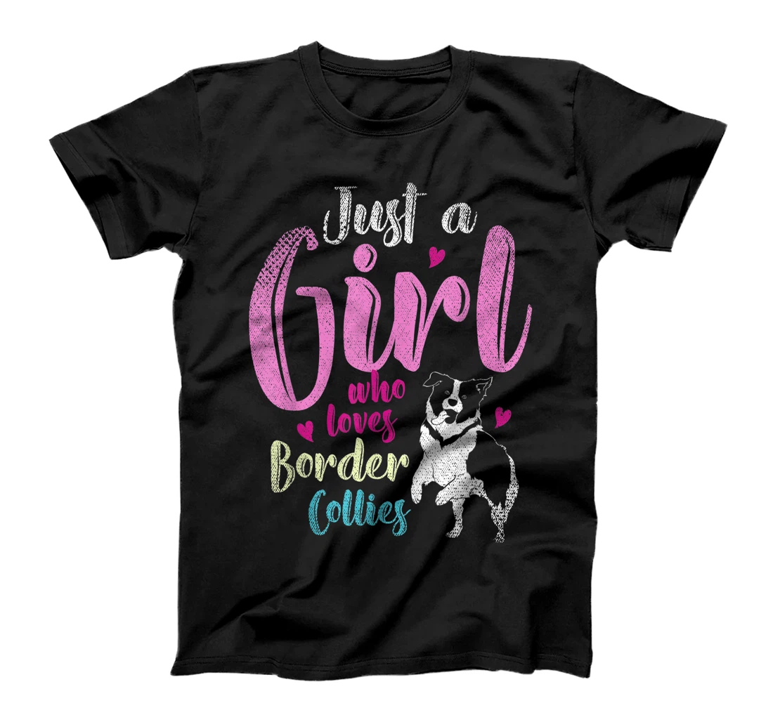 Dog Lover Women Just A Girl Who Loves Border Collies T-Shirt, Kid T-Shirt and Women T-Shirt