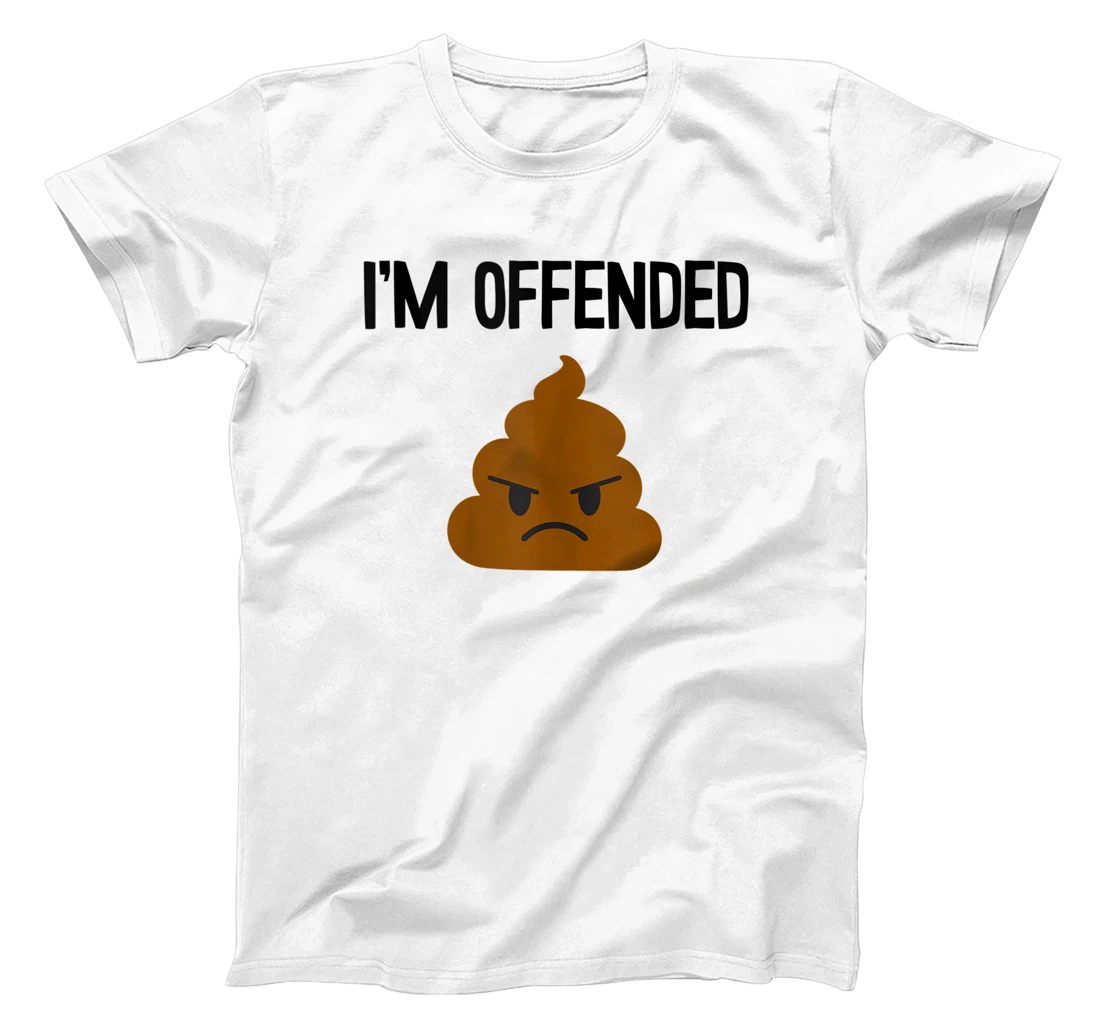 I'm Offended Shirt,Angry Face Emoji Funny Poop Shirts,Muscle T-Shirt, Women T-Shirt