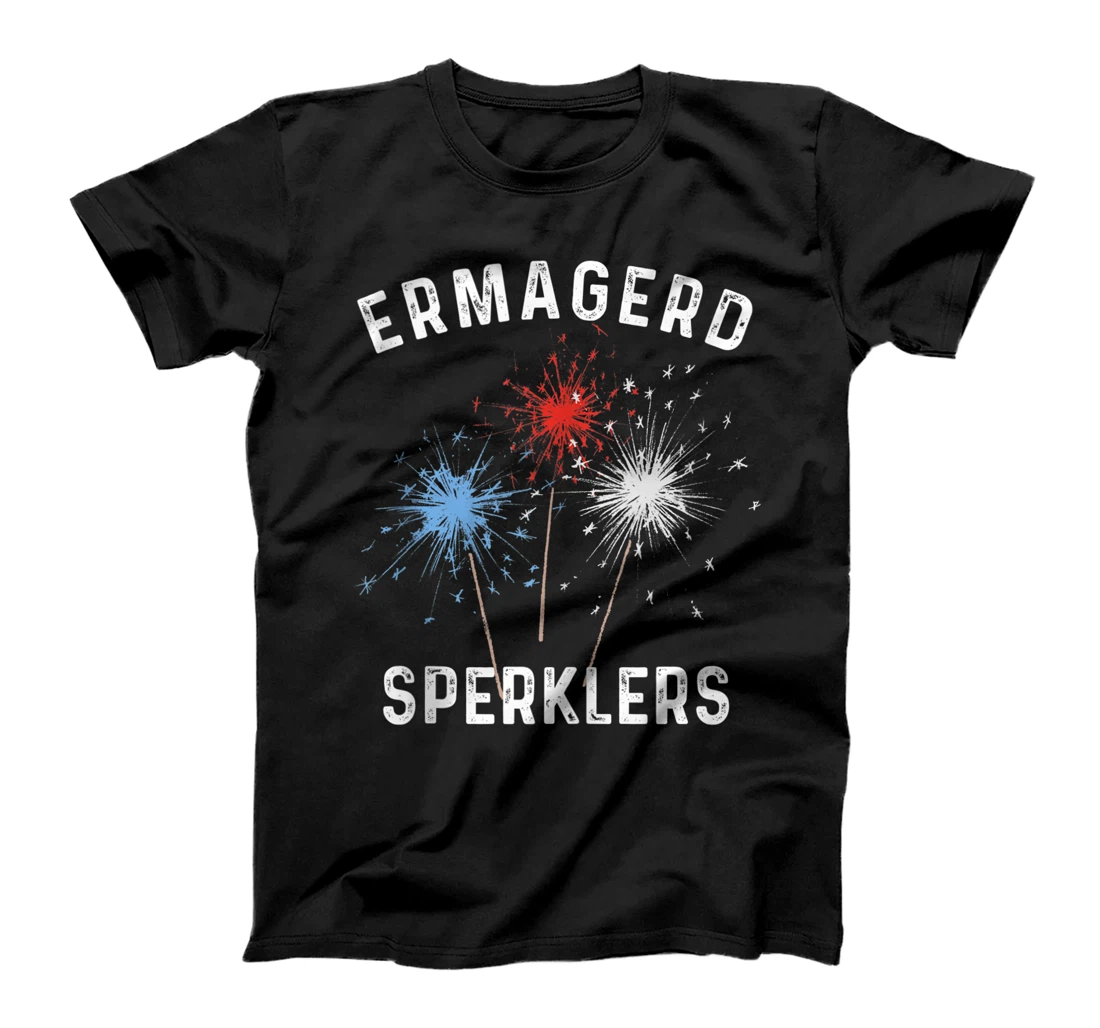 Funny Fourth of July Ermahgerd Sparklers, Ermagerd Sperklers T-Shirt, Women T-Shirt