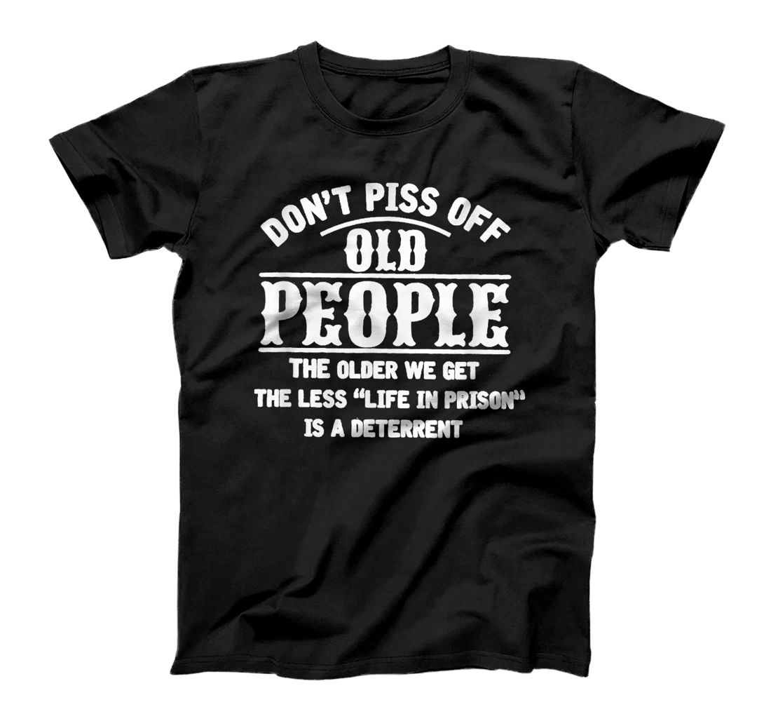 Dont-Piss-Off-Old-People-Vintage-Retro-Distressed- Tee T-Shirt, Women T-Shirt