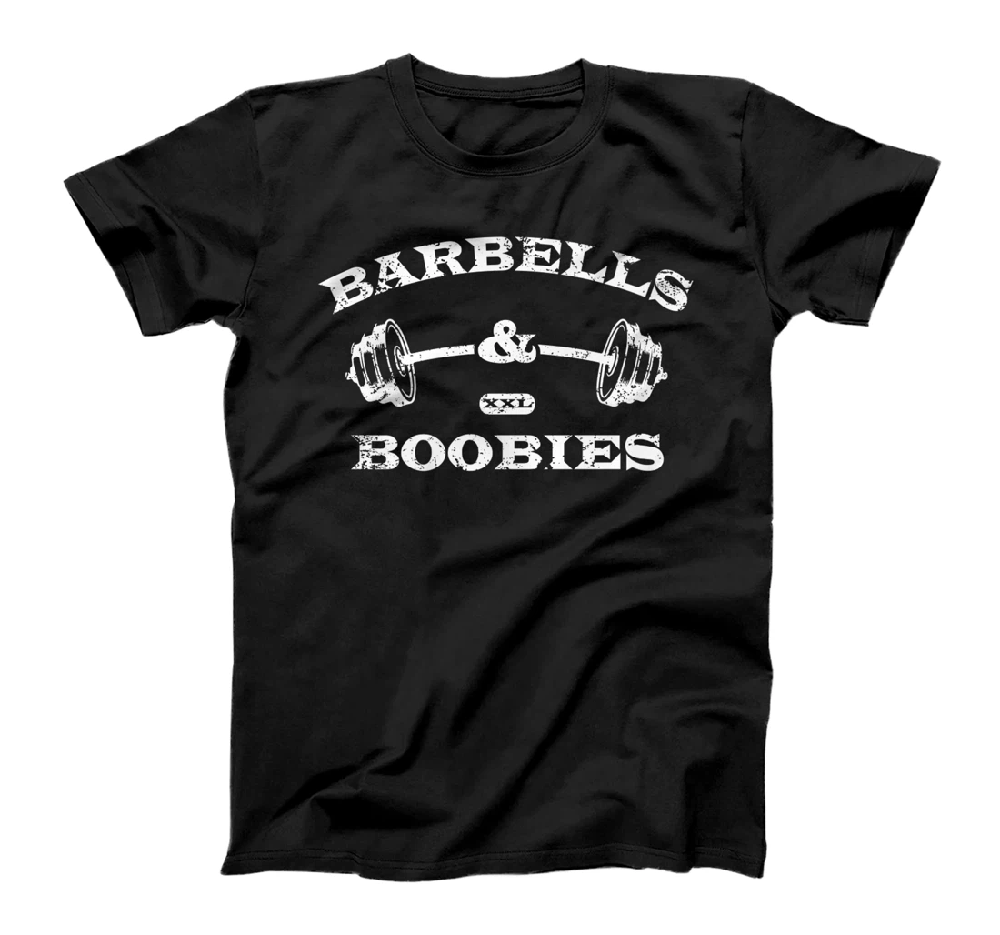 Barbells and Boobies Distressed Funny Workout weightlifting T-Shirt, Women T-Shirt