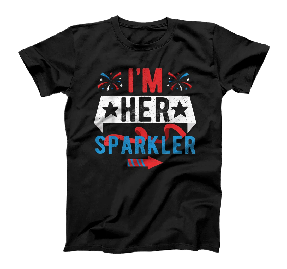 I'm Her Sparkler Cute 4th Of July Matching Couple For Her T-Shirt, Women T-Shirt