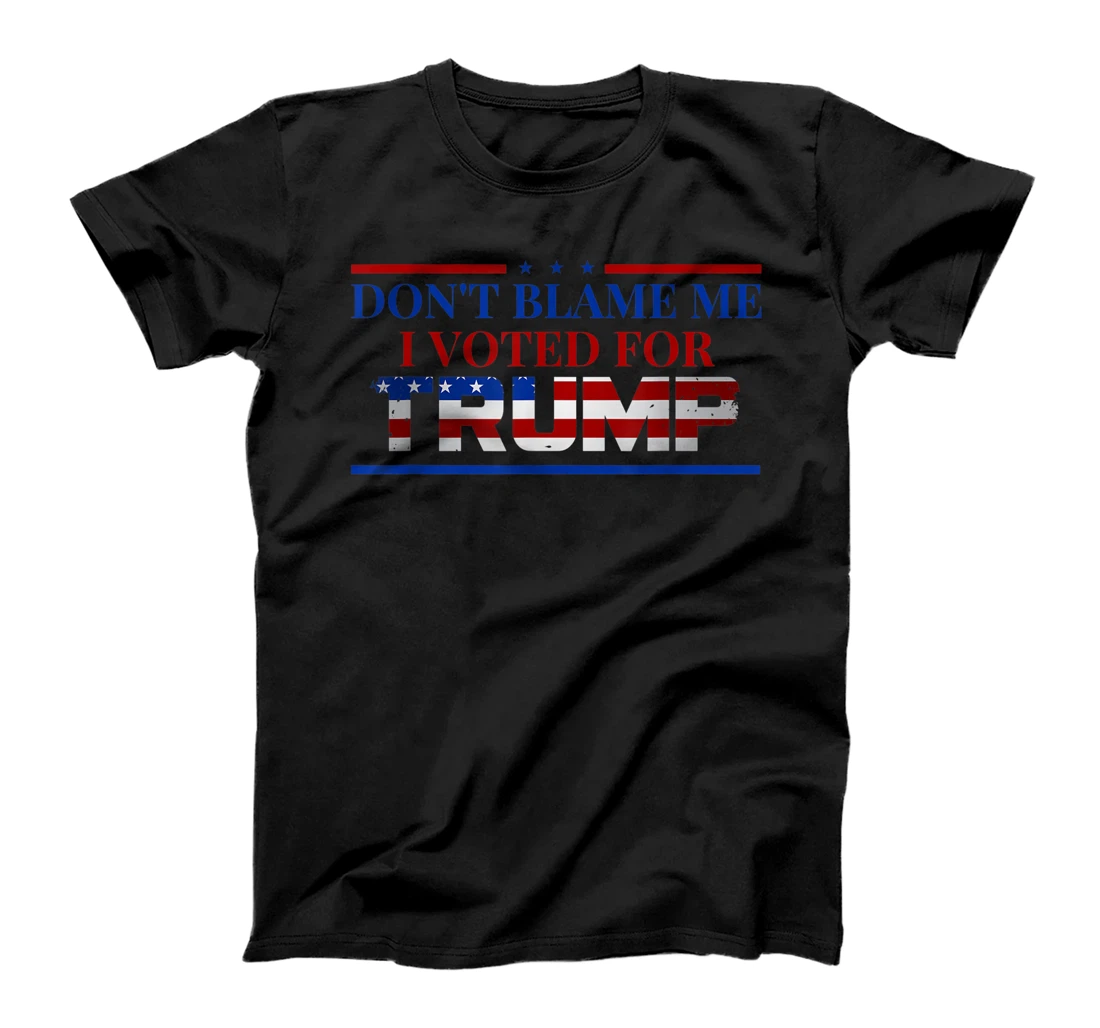 Trump Supporter American Flag Patriotic Patriots T-Shirt, Women T-Shirt