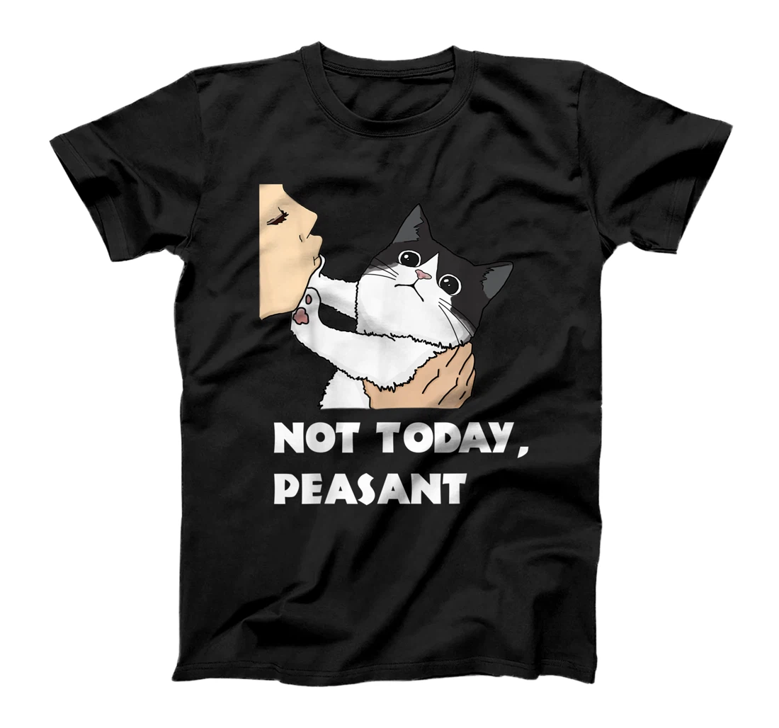Personalized Not Today Peasant, Funny Black and White Cat Unique Gift T-Shirt, Kid T-Shirt and Women T-Shirt