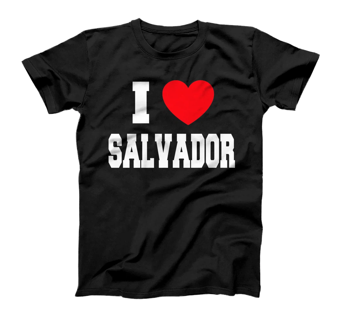 Personalized Womens I Love Salvador T-Shirt, Kid T-Shirt and Women T-Shirt