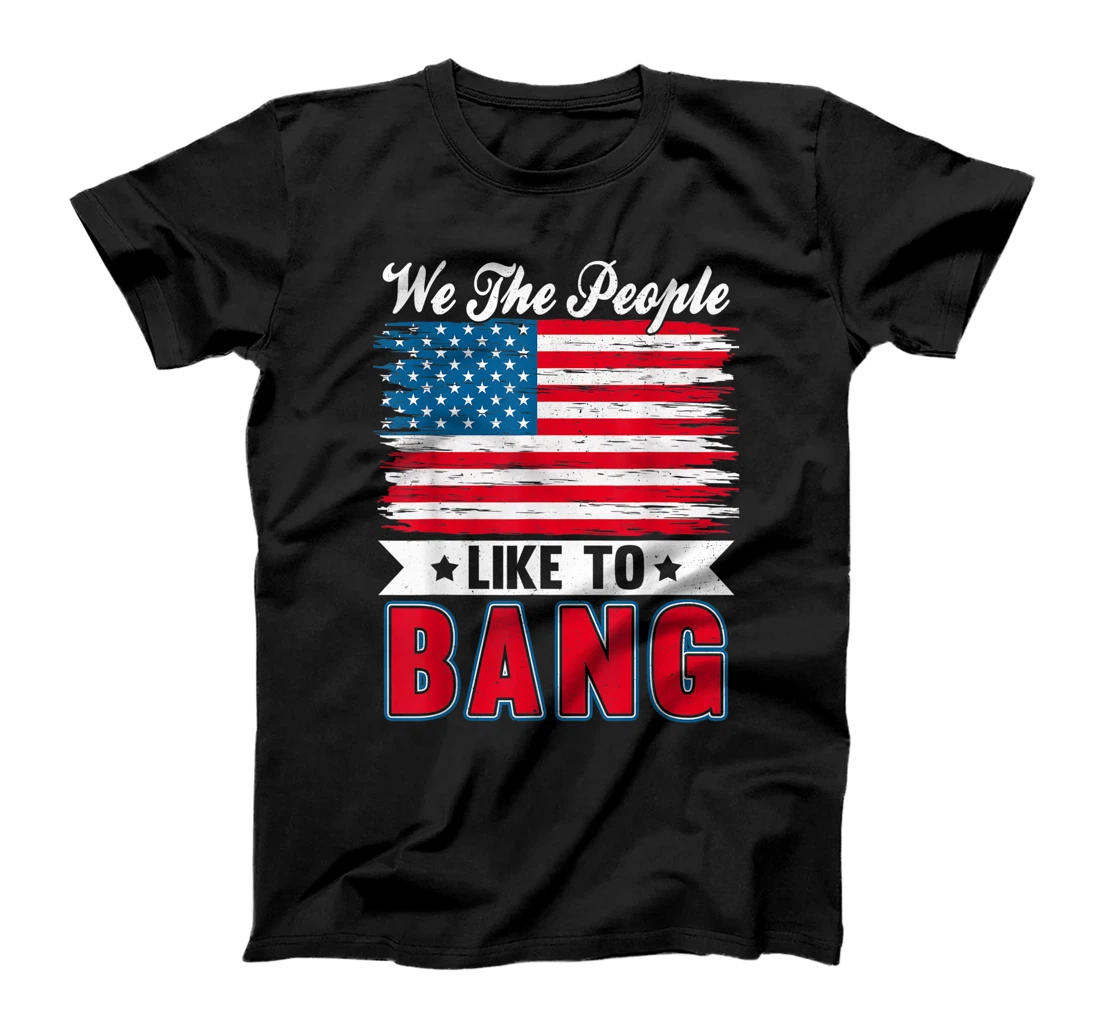 4th of July - Funny Fireworks - I'm Just Here to Bang T-Shirt, Women T-Shirt