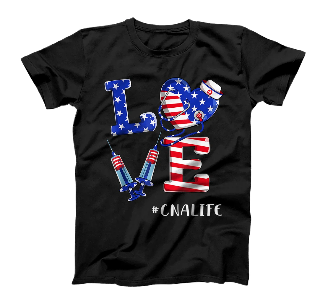 Love CNA Lifes Nurse 4th Of July American Flag Patriotic T-Shirt, Women T-Shirt