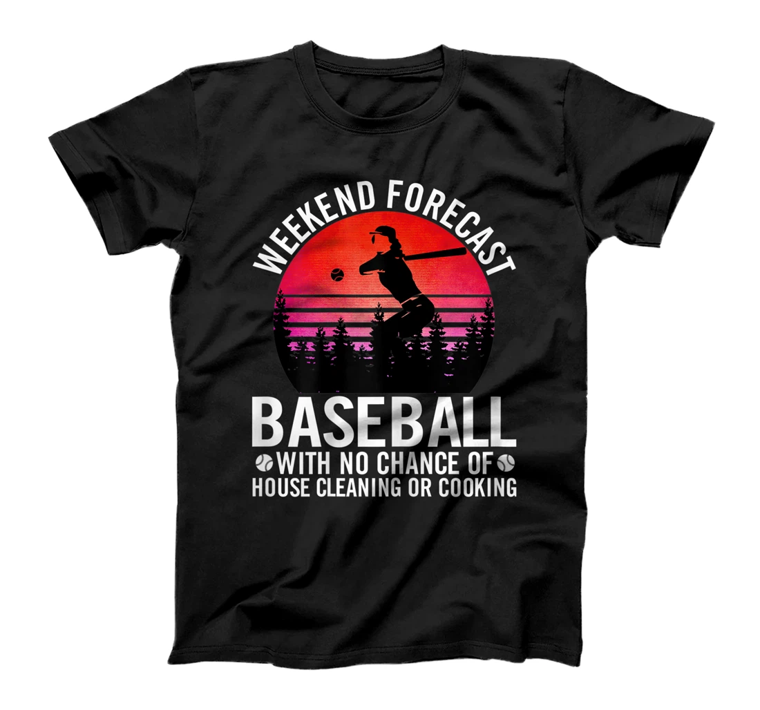 Baseball Mom Weekend Forecast Funny Tee Gift For Mom. T-Shirt, Kid T-Shirt and Women T-Shirt