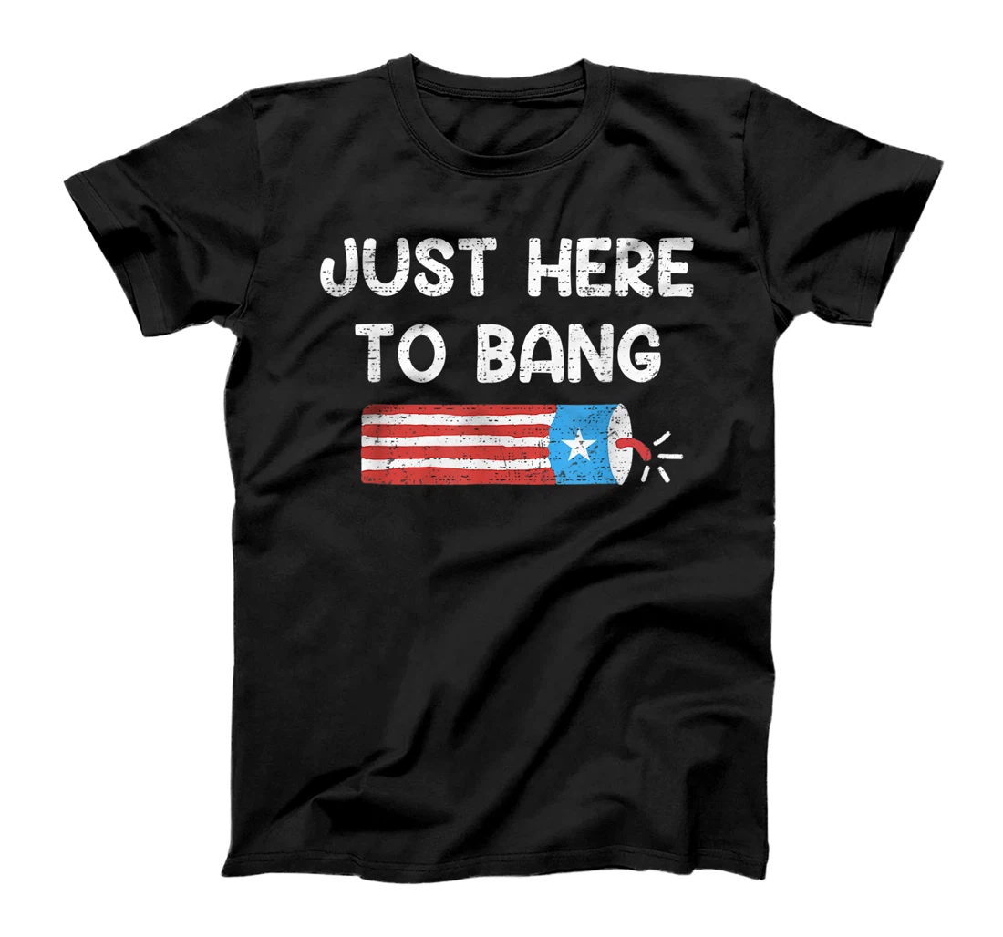 Personalized Fourth of July 4th of July I'm Just Here To Bangre To Bang T-Shirt, Kid T-Shirt and Women T-Shirt