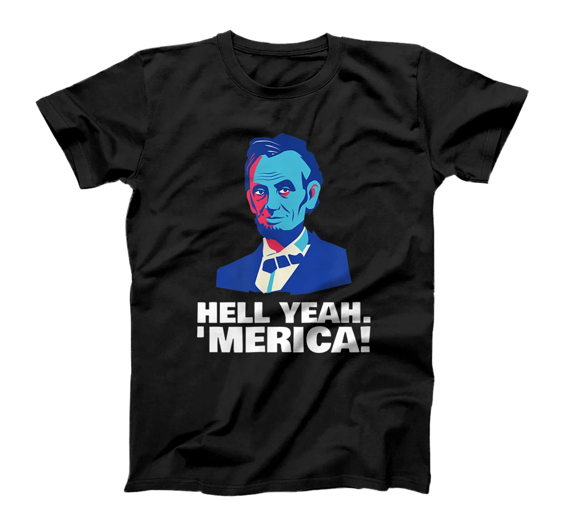 Personalized Hell Yeah. 'Merica! Abraham Lincoln USA T-Shirt, Women T-Shirt