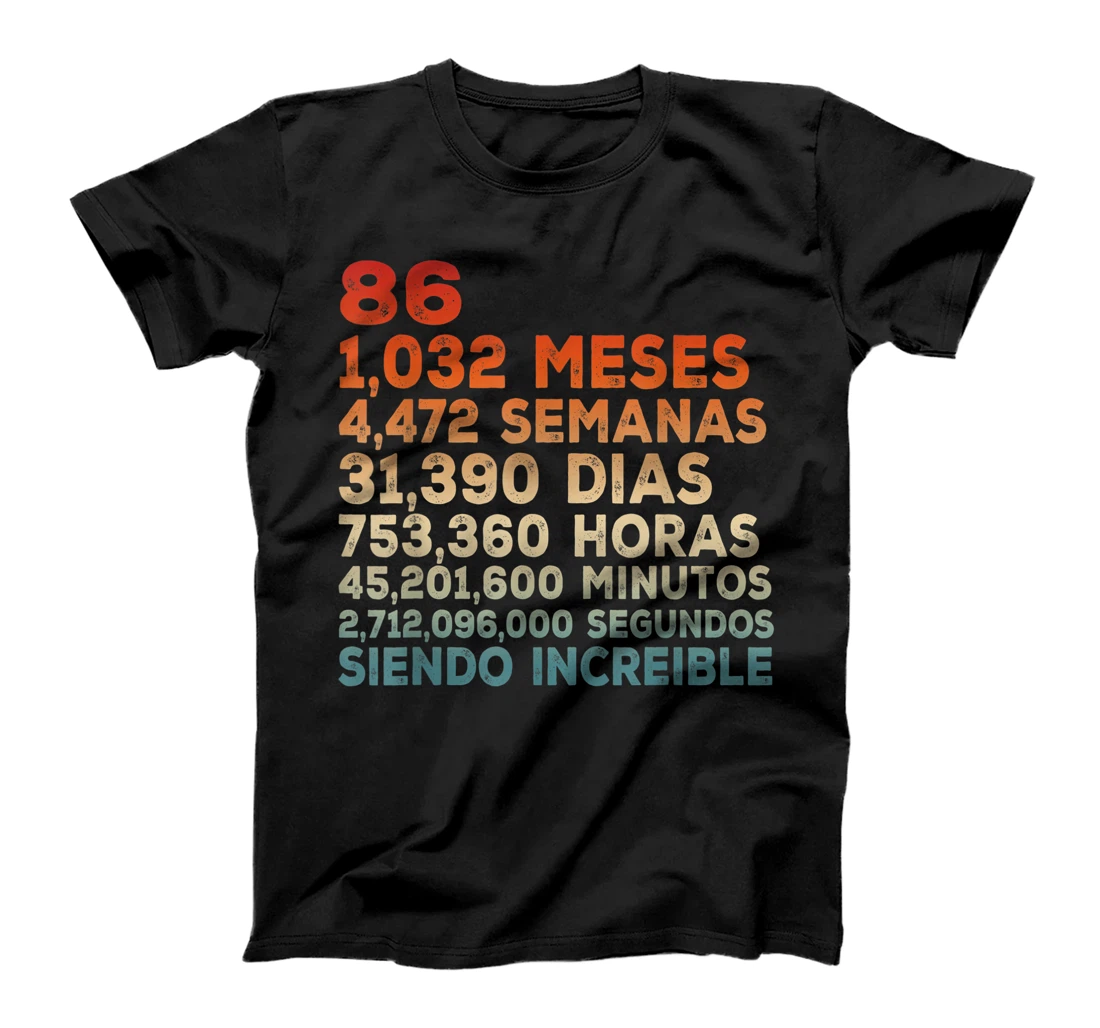 Personalized 86 Años Siendo Increíble | 86 Years being awesome in Spanish T-Shirt, Kid T-Shirt and Women T-Shirt