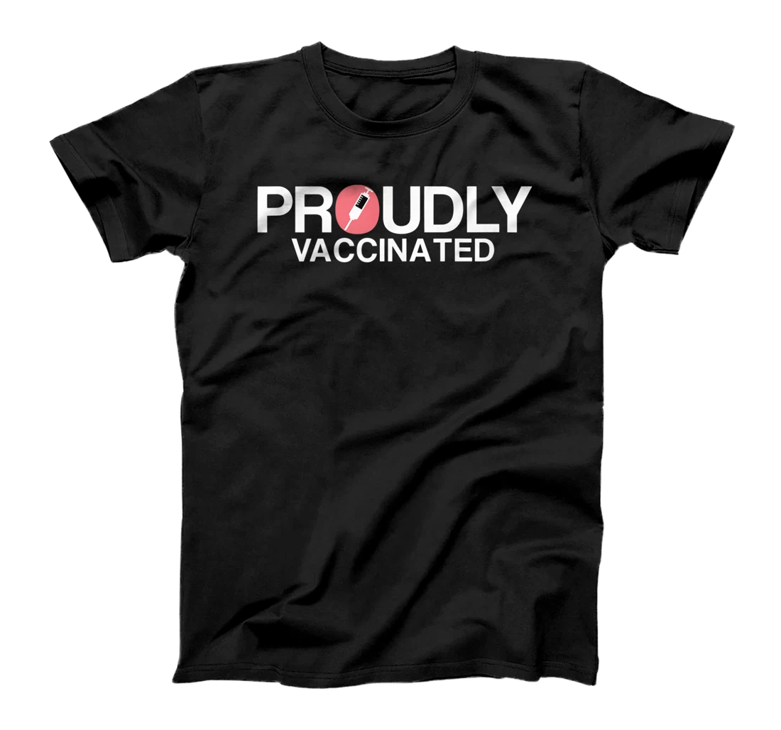 Proudly Vaccinated Pro Vaccine Awareness Syringe Graphics T-Shirt, Women T-Shirt