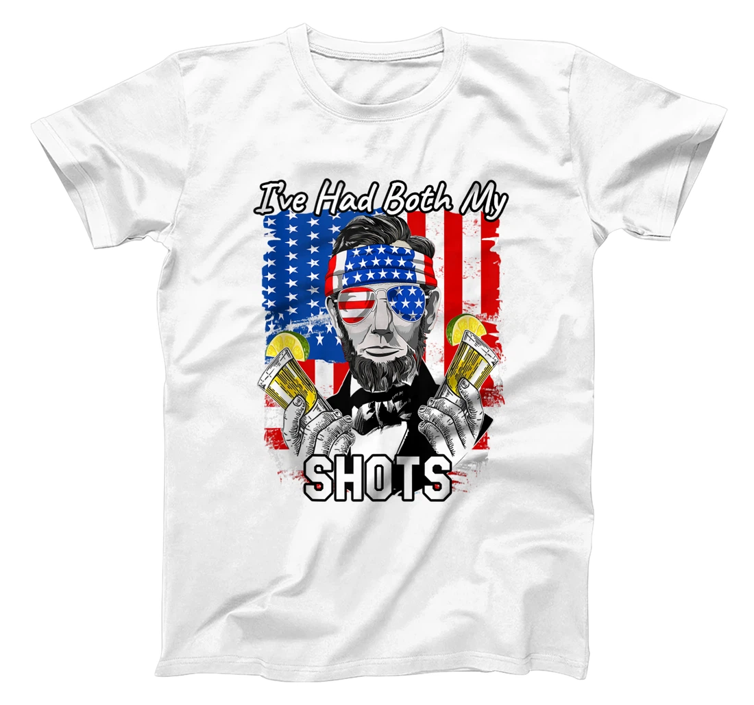 It's Cool I've Had Both My Shots Lincoln 4th Of July funny T-Shirt, Women T-Shirt