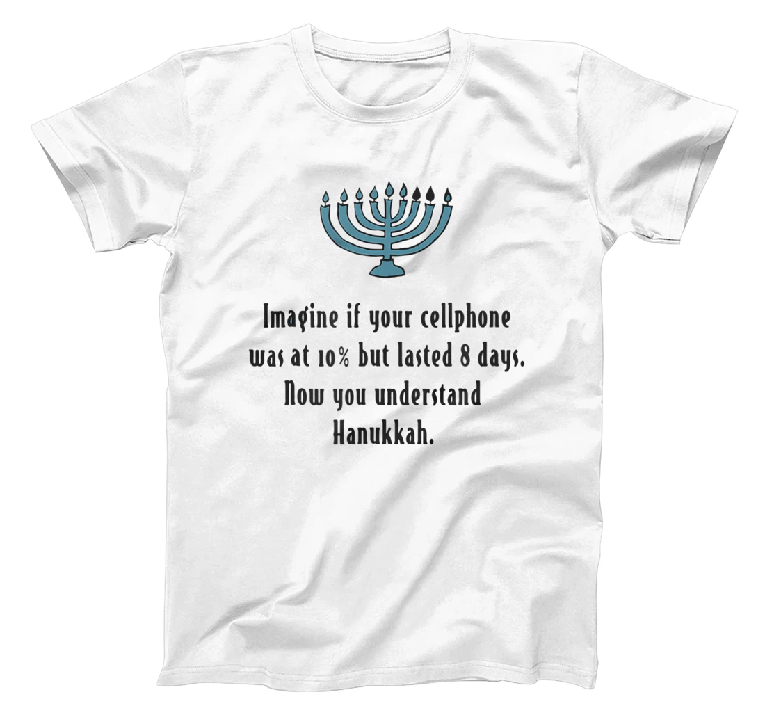 Funny Sarcastic Hanukkah Chanukah Cellphone Quote T-Shirt, Women T-Shirt