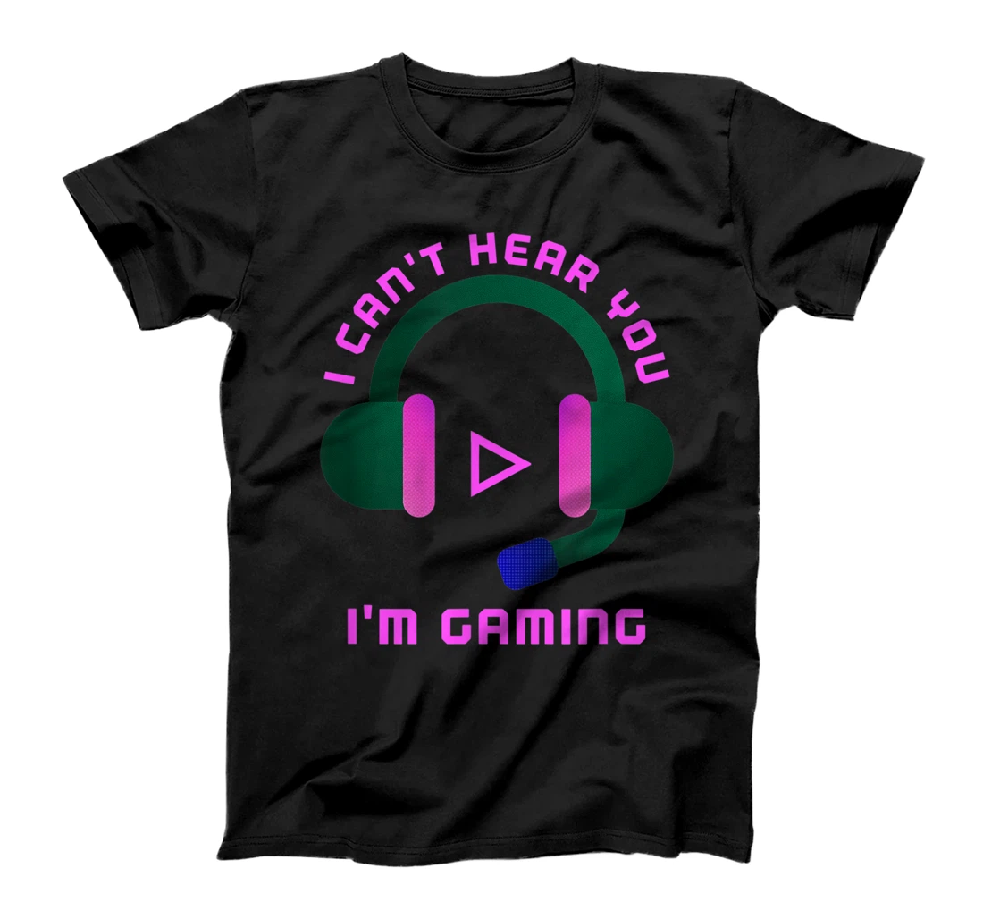 Personalized Funny Gamer Girl - I Can't Hear You, I'm Gaming T-Shirt, Kid T-Shirt and Women T-Shirt