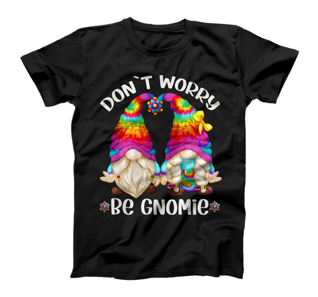 Personalized Don`t Worry Be Gnomie - Happy Peace Sign Hippie Soul Gnome T-Shirt, Kid T-Shirt and Women T-Shirt