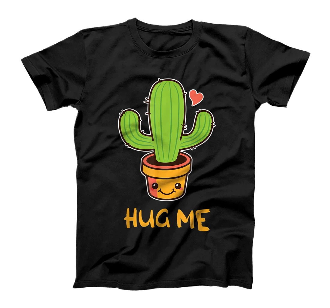 Personalized Hug Me Cactus - Funny Free Cactus Hugs Cute Cactus T-Shirt, Kid T-Shirt and Women T-Shirt