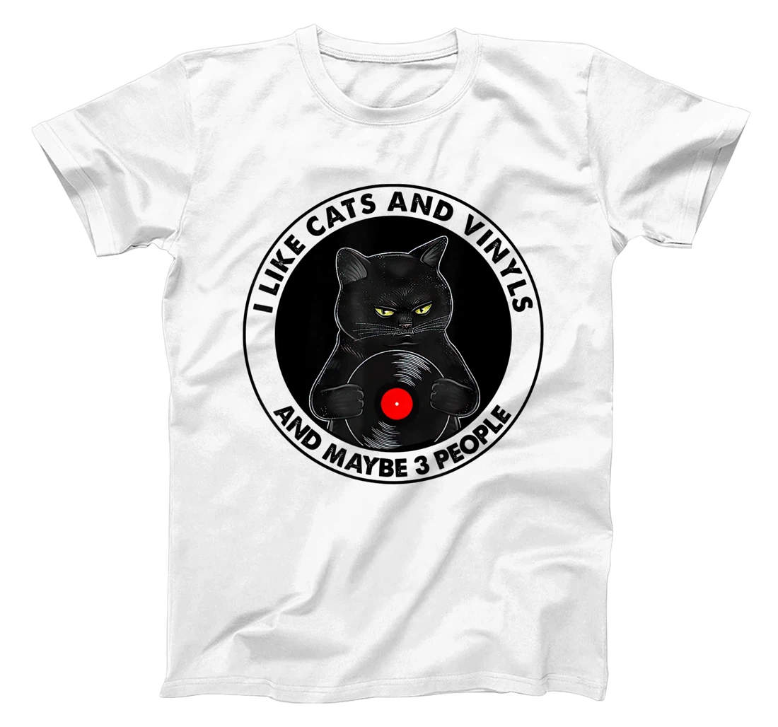 I like cats and vinyls and maybe 3 people for cat lover fun T-Shirt, Women T-Shirt