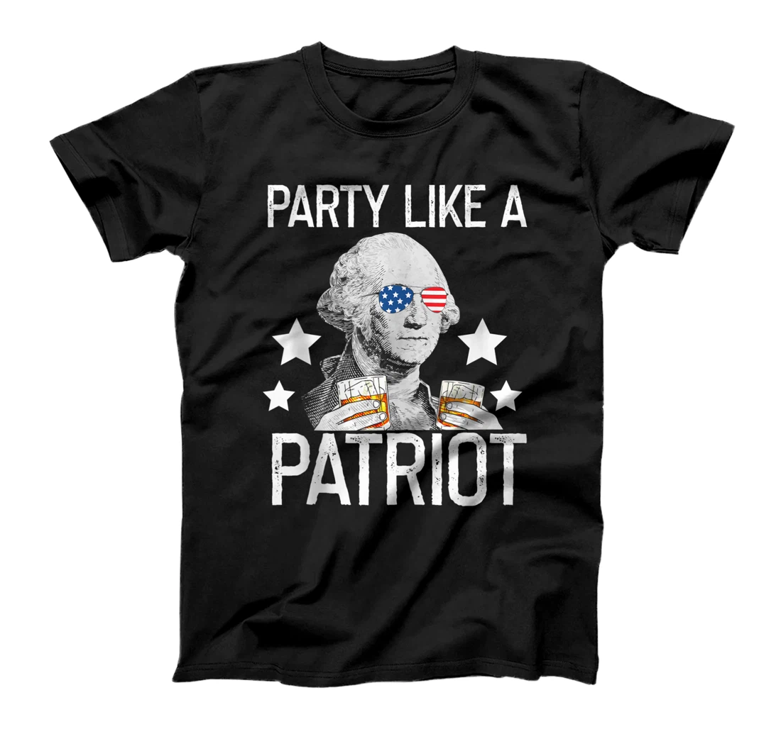 Party Like A Patriot George Washington Merica 4th of July T-Shirt, Women T-Shirt