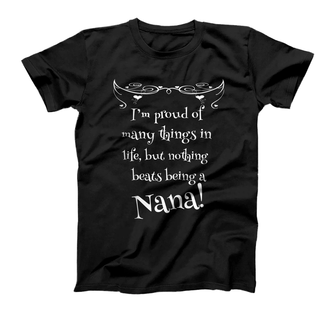 Proud Nana Nothing beats Grandmother Grandma Grandparent T-Shirt, Women T-Shirt