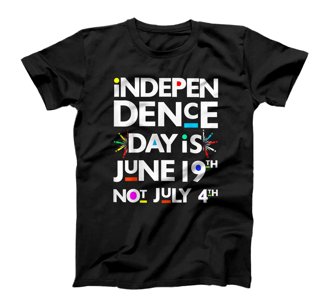 Funny 4th Of July Juneteenth Is My Independence Men Boy Girl T-Shirt, Kid T-Shirt and Women T-Shirt