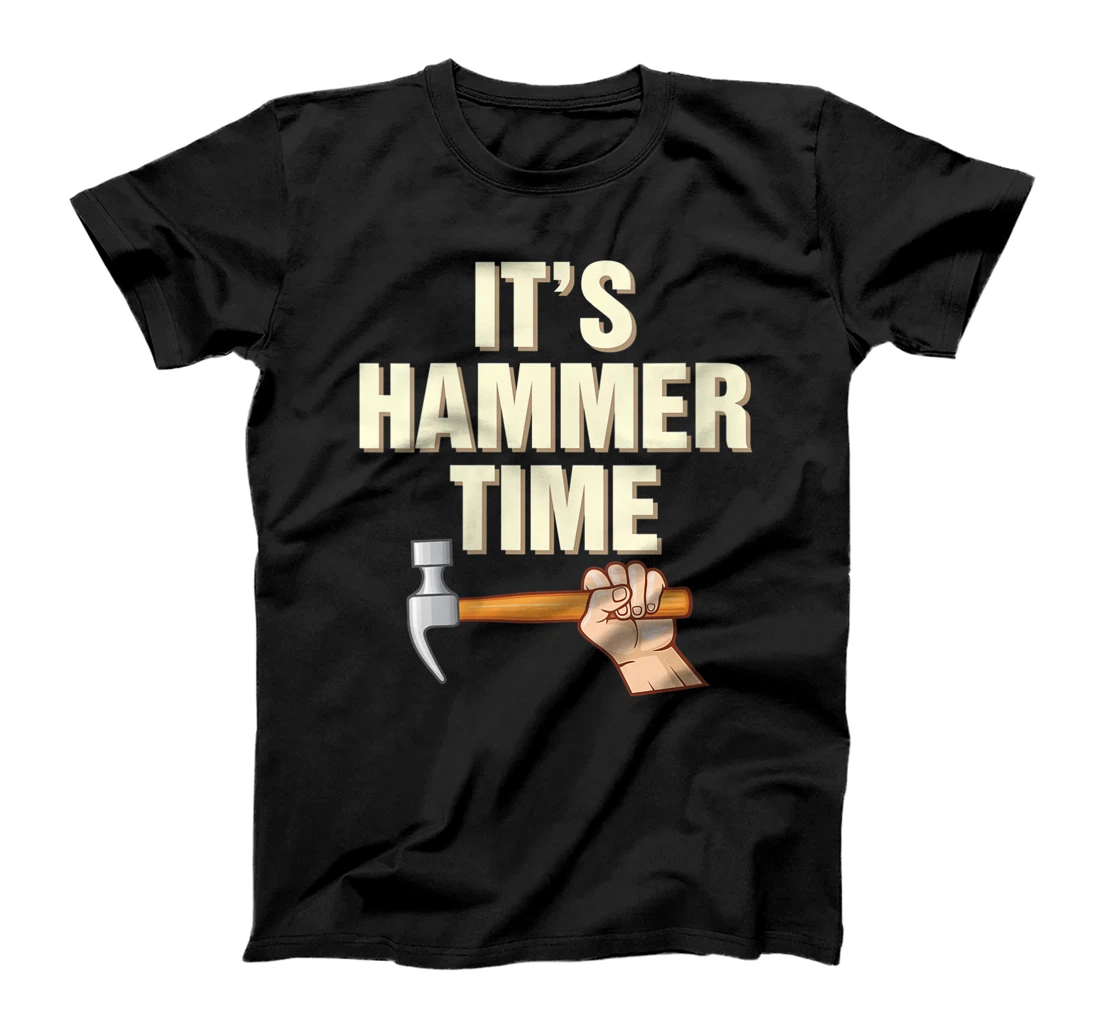 Womens Hammer Time Professional Carpenter Construction Woodworking T-Shirt, Women T-Shirt