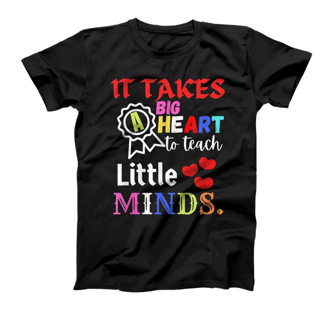 Personalized It takes a big heart - favorite teacher present new funny T-Shirt, Women T-Shirt
