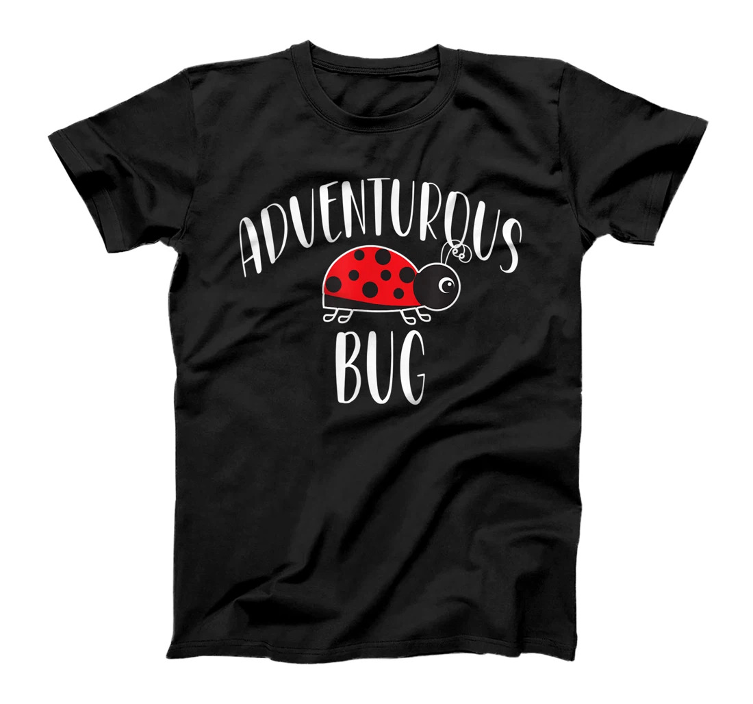 Personalized Adventurous Bug Funny Cute Ladybug T-Shirt, Kid T-Shirt and Women T-Shirt
