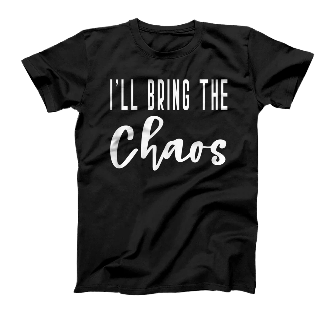 Personalized I'll Bring The Chaos Bride Bridal Hen Party Do Night T-Shirt, Women T-Shirt