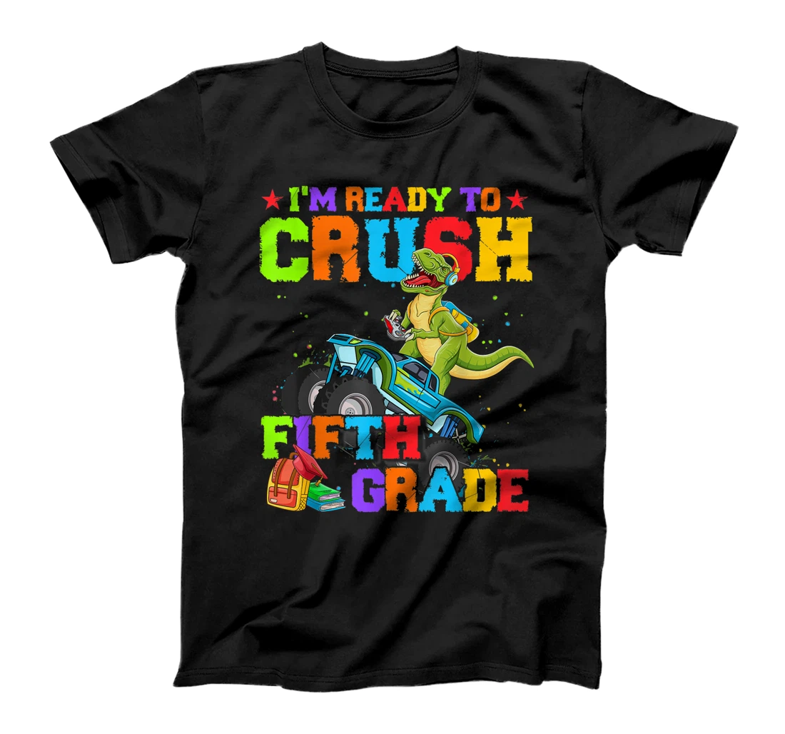 Personalized Ready To Crush 5th Grade T-rex Monster Truck Back To School T-Shirt, Kid T-Shirt and Women T-Shirt