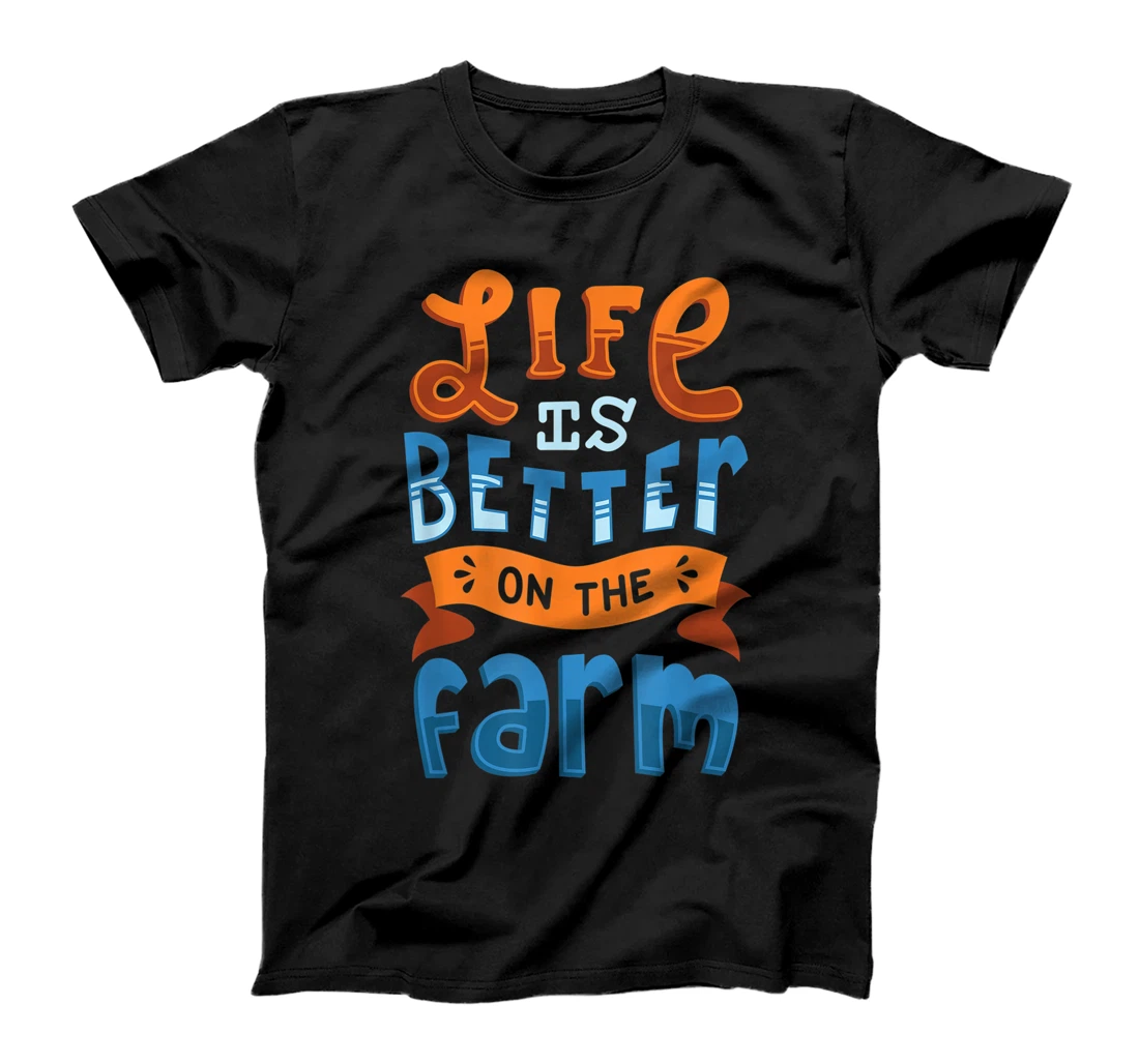 Personalized Farmer Life is better on the Farm T-Shirt, Women T-Shirt